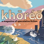 khōréō magazine Podcast khōréō magazine