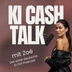 Logo of the podcast Ki Cash Talk - No Face & Money mit Zoe Podcast Ki Cash Talk - No Face & Money mit Zoe