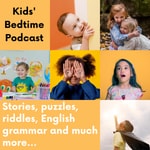Logo of the podcast Kids' Bedtime Podcast Podcast Kids' Bedtime Podcast