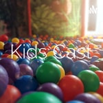 Logo of the podcast Kids Cast Podcast Kids Cast