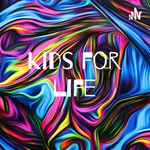Podcast Kids for life