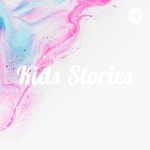 Logo of the podcast Kids Stories Podcast Kids Stories