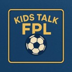 Logo of the podcast Kids Talk FPL Podcast Kids Talk FPL