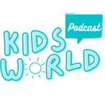 Logo of the podcast Kids World Podcast Podcast Kids World Podcast