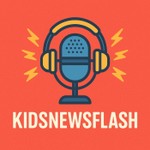 Logo of the podcast KidsNewsFlash Podcast KidsNewsFlash