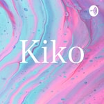 Logo of the podcast Kiko Podcast Kiko