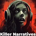 Logo of the podcast Killer Narratives Missing podcast logo