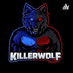 Logo of the podcast KillerWolf7778 Podcast Podcast KillerWolf7778 Podcast