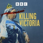 Logo of the podcast Killing Victoria Podcast Killing Victoria