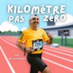 KilomÚtre PAS Zéro Podcast KilomÚtre PAS Zéro