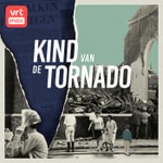Logo of the podcast Kind van de tornado Podcast Kind van de tornado