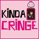 Podcast Kinda Cringe