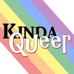 Logo of the podcast Kinda Queer Podcast Podcast Kinda Queer Podcast