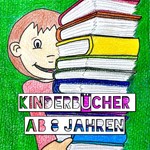 Logo of the podcast Kinderbücher ab 8 Jahren Podcast Kinderbücher ab 8 Jahren