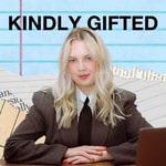 Logo of the podcast Kindly Gifted Podcast Kindly Gifted