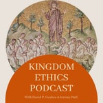 Logo of the podcast KINGDOM ETHICS PODCAST Podcast KINGDOM ETHICS PODCAST