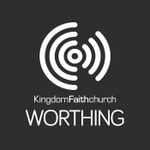 Logo of the podcast Kingdom Faith Worthing Podcast Kingdom Faith Worthing