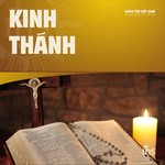 Logo of the podcast Kinh Thánh Podcast Kinh Thánh