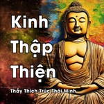 Logo of the podcast Kinh Thập Thiện Podcast Kinh Thập Thiện