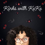Kinks with KeKe Kinks with KeKe