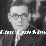 Kino Quickies