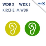 Podcast Kirche in WDR 3 und 5
