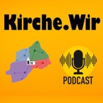 Logo of the podcast Kirche.Wir Podcast Kirche.Wir