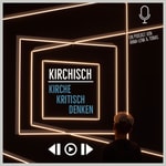 Logo of the podcast Kirchisch Podcast Kirchisch