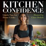 Podcast Kitchen Confidence