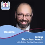 Logo of the podcast Kitzur Shulchan Aruch - Halacha Podcast Kitzur Shulchan Aruch - Halacha