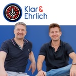 Logo of the podcast Klar & Ehrlich - Der Podcast für Entscheider Podcast Klar & Ehrlich - Der Podcast für Entscheider