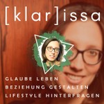 Logo of the podcast Klarissa: Christlicher Podcast Podcast Klarissa: Christlicher Podcast