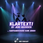 Klartext! by Jens Bockisch ... Samthandschuhe kann Jeder! Podcast Klartext! by Jens Bockisch ... Samthandschuhe kann Jeder!