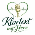 Klartext mit Herz Podcast Klartext mit Herz