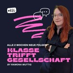 Klasse trifft Gesellschaft Podcast Klasse trifft Gesellschaft