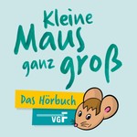 Logo of the podcast Kleine Maus ganz groß. Eine Kurzgeschichte der VGF. Podcast Kleine Maus ganz groß. Eine Kurzgeschichte der VGF.