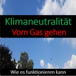 Logo of the podcast Klimaneutralität: Vom Gas gehen Podcast Klimaneutralität: Vom Gas gehen