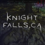 Logo of the podcast Knight Falls, CA Podcast Knight Falls, CA