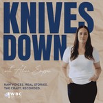 Podcast Knives Down