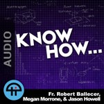 Logo of the podcast Know How... (Audio) Podcast Know How... (Audio)