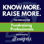Logo of the podcast Know More. Raise More. Podcast Know More. Raise More.