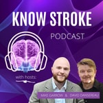 Know Stroke Podcast Podcast Know Stroke Podcast