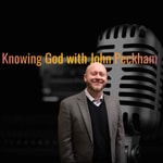 Logo of the podcast Knowing God With John Peckham Podcast Knowing God With John Peckham