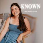 KNOWN Podcast KNOWN