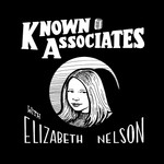 Known Associates Podcast Known Associates