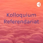 Logo of the podcast Kolloquium Referendariat Podcast Kolloquium Referendariat