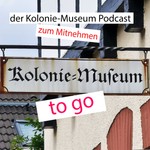 Podcast Kolonie-Museum to go
