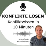 Logo of the podcast Konflikte lösen. Konfliktwissen in 10 Minuten. Podcast Konflikte lösen. Konfliktwissen in 10 Minuten.