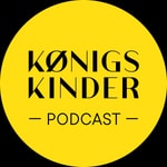 Logo of the podcast KÖNIGSKINDER Podcast KÖNIGSKINDER