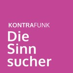 Podcast Kontrafunk: Die Sinnsucher